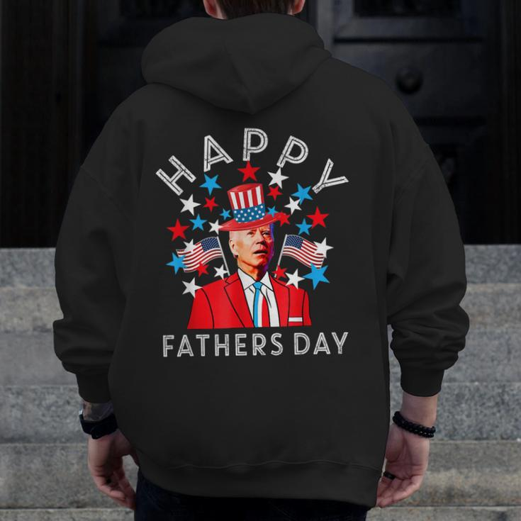 Happy Fathers Day Joe Biden 4Th Of July Memorial Zip Up Hoodie Back Print