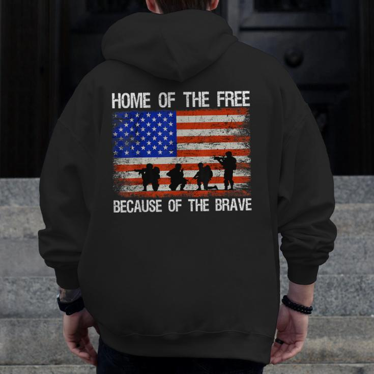 Home Of The Free Because Of The Brave Veteran American Flag Zip Up Hoodie Back Print