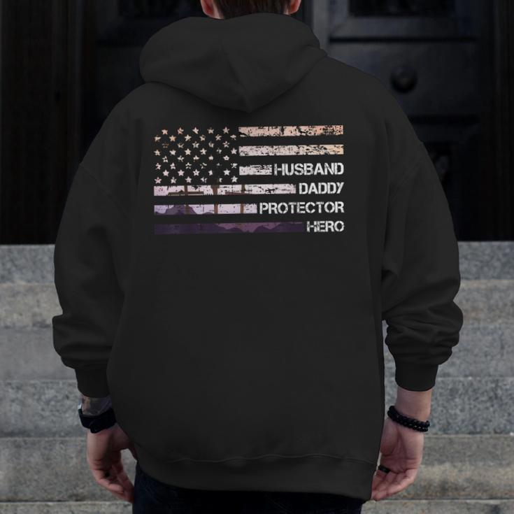 Husband Daddy Protector Hero Father's Day Dad Papa Idea Zip Up Hoodie Back Print