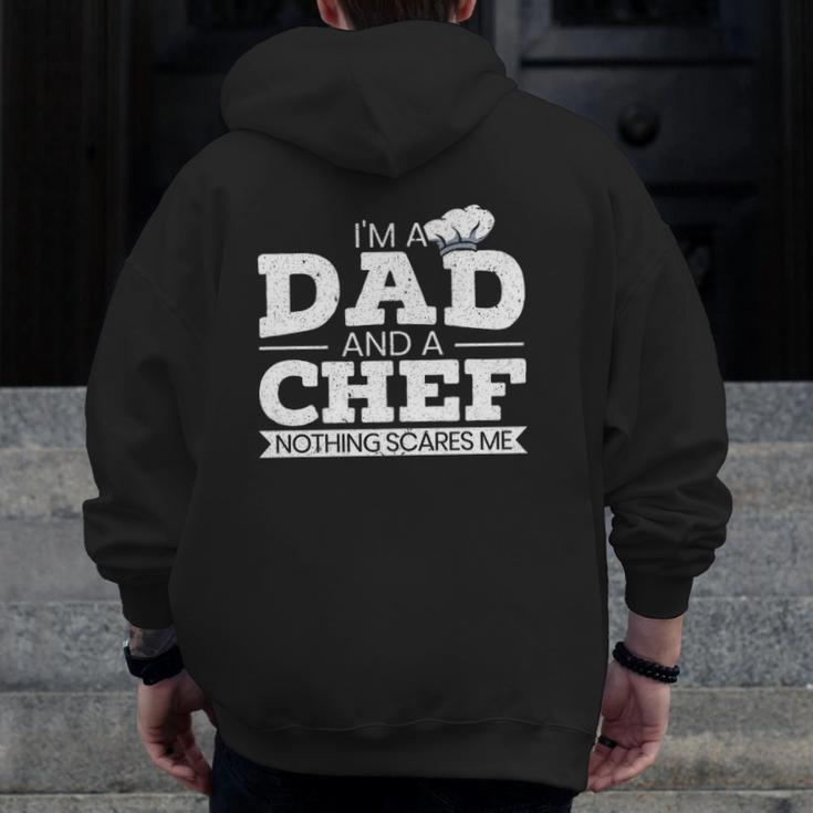 I'm A Dad And A Chef Father's Day Zip Up Hoodie Back Print