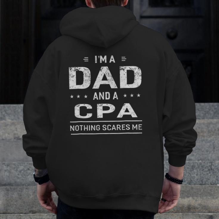 I'm A Dad And Cpa For Men Father Zip Up Hoodie Back Print