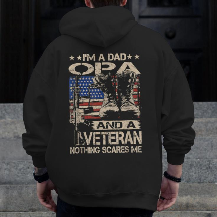 I'm A Dad Opa And A Veteran Opa Father's Day Zip Up Hoodie Back Print