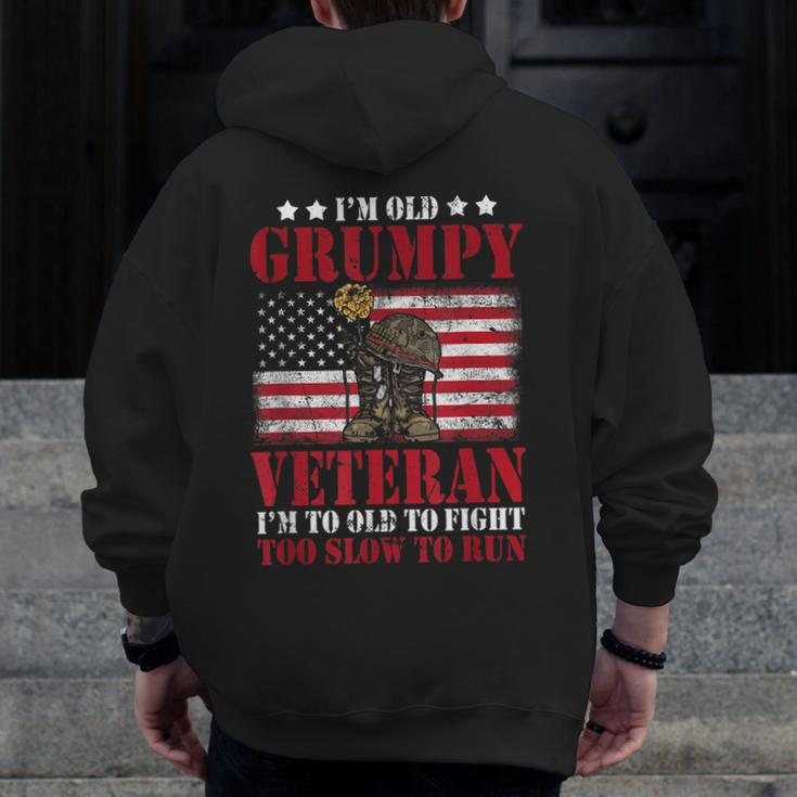 I'm A Grumpy Old Army Veteran Military Zip Up Hoodie Back Print