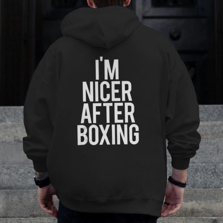 I'm Nicer After Boxing Gym Saying Fitness Training Tank Top Zip Up Hoodie Back Print