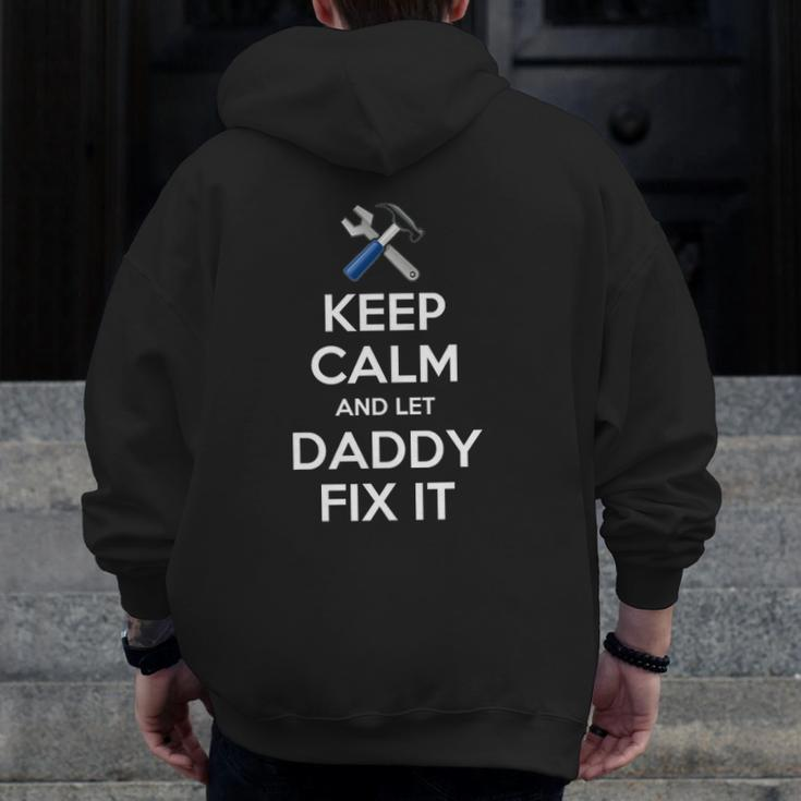 Keep Calm And Let Daddy Fix It Christmas Zip Up Hoodie Back Print