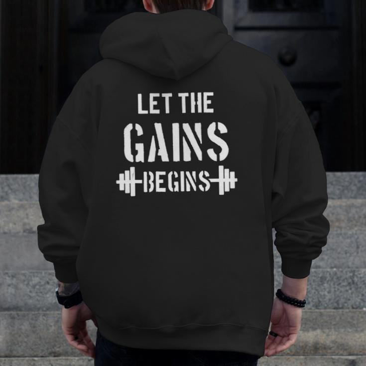 Let The Gains Begin Gym Bodybuilding Fitness Sports Zip Up Hoodie Back Print