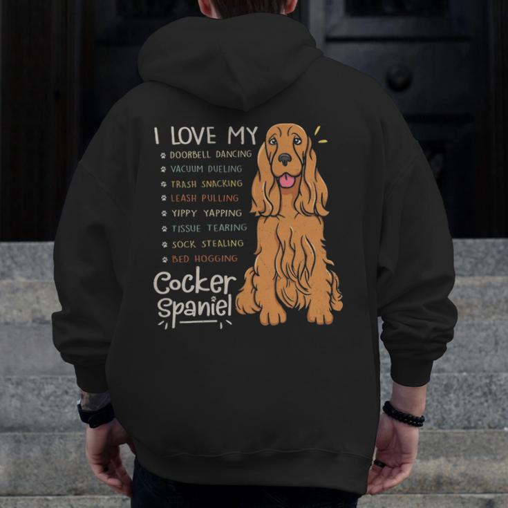 I Love My Cocker Spaniel Dog Mom Dad Zip Up Hoodie Back Print