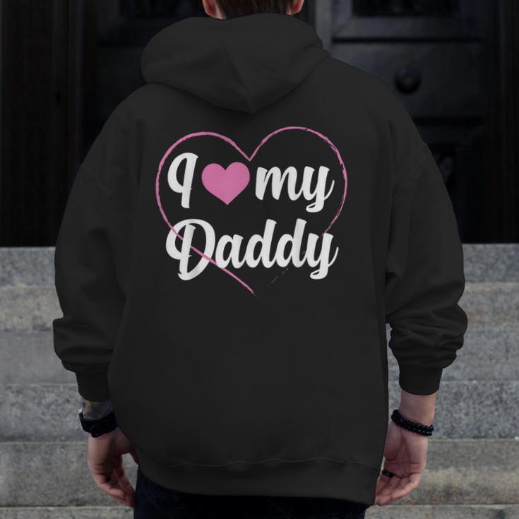 I Love My Daddy Heart Father Papa Pappi Dad Zip Up Hoodie Back Print