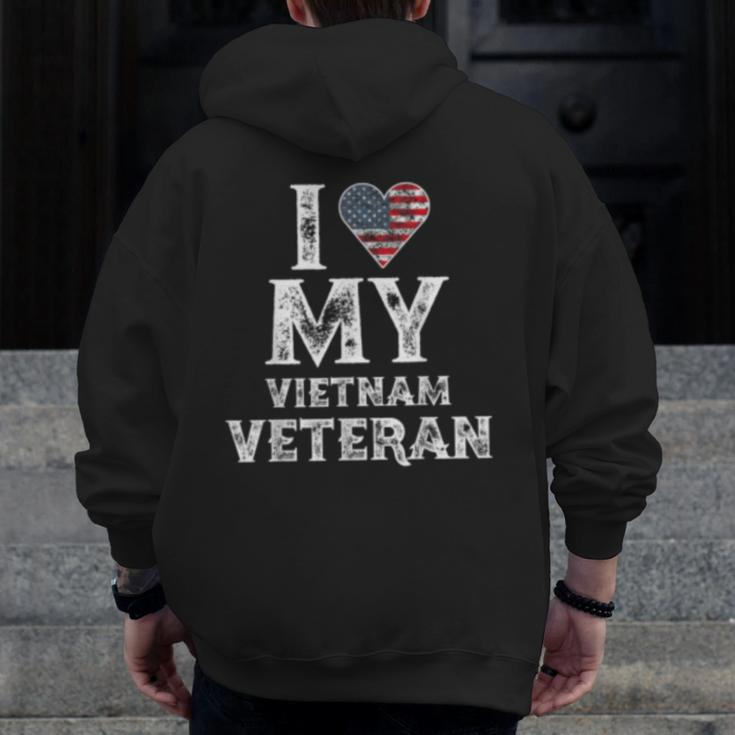 I Love My Vietnam Veteran Vintage Veteran's Day Zip Up Hoodie Back Print