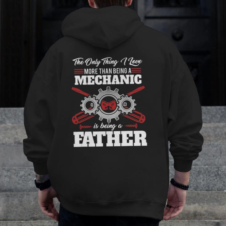 Mechanic Father Machines Car Vehicles Tools Mechanical Zip Up Hoodie Back Print