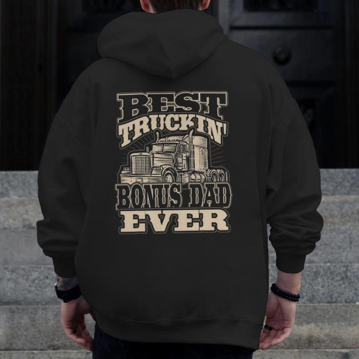 Mens Best Truckin Bonus Dad Ever Trucker Truck Driver Zip Up Hoodie Back Print
