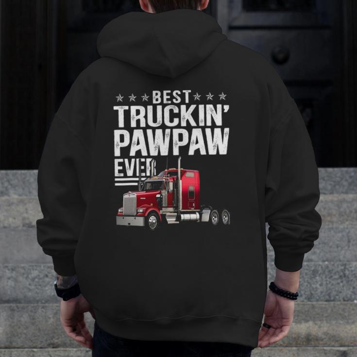 Mens Best Truckin Pawpaw Ever Big Rig Trucker Father's Day Zip Up Hoodie Back Print