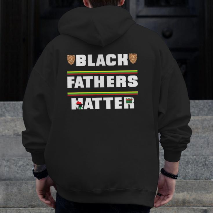 Mens Black Fathers Matter African American Daddy Father's Day Zip Up Hoodie Back Print