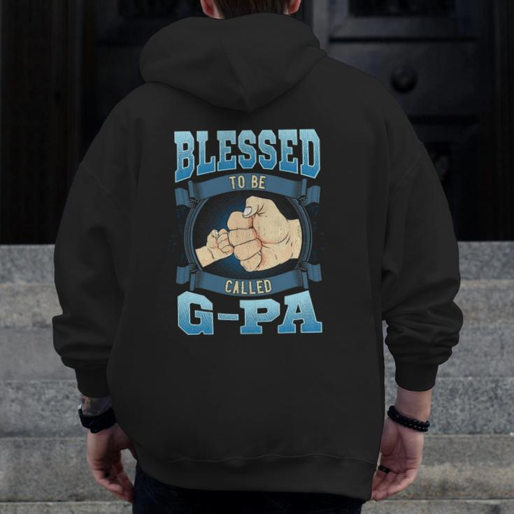 Mens Blessed To Be Called G Pa G Pa Grandpa Zip Up Hoodie Back Print