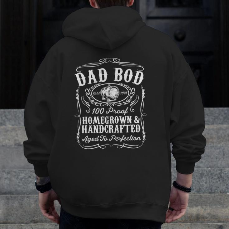 Mens Dad Bod Whiskey Bourbon Lover Father's Day For Dad Zip Up Hoodie Back Print