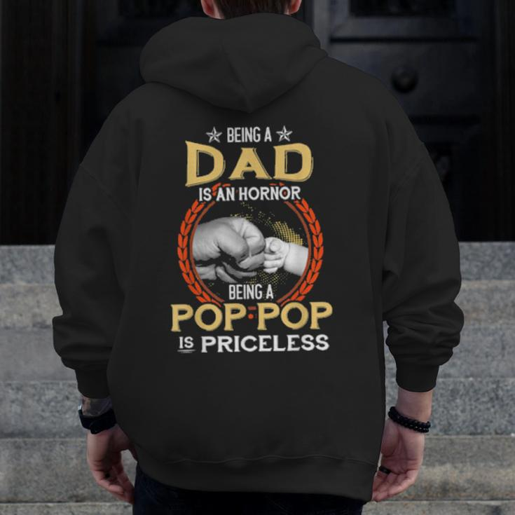 Mens Being A Dad Is An Honor Being A Pop Pop Is Priceless Vintage Zip Up Hoodie Back Print