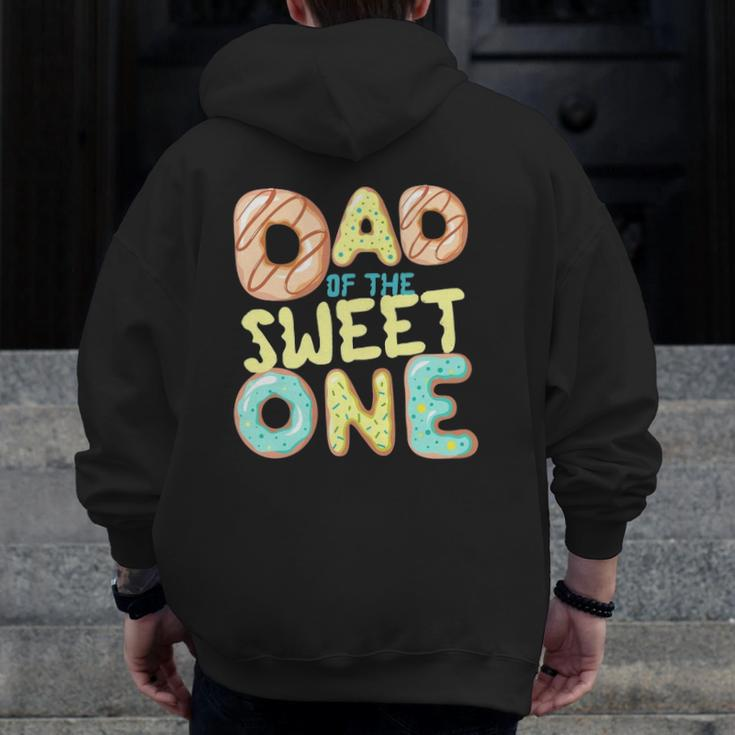 Mens Dad Of The Sweet One Donut Matching Family Donut Zip Up Hoodie Back Print