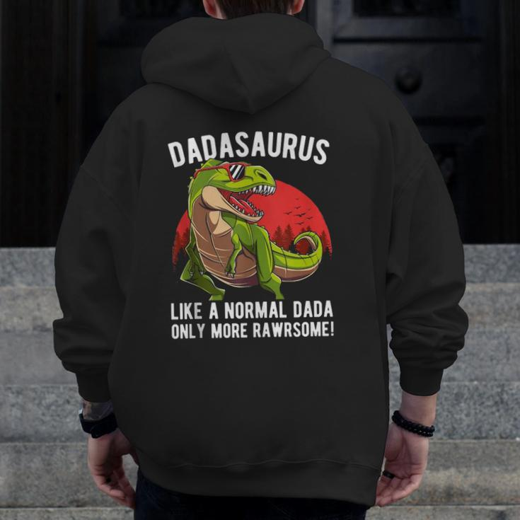 Mens Dadasaurus Like A Normal Dada Only More Rawrsome Zip Up Hoodie Back Print