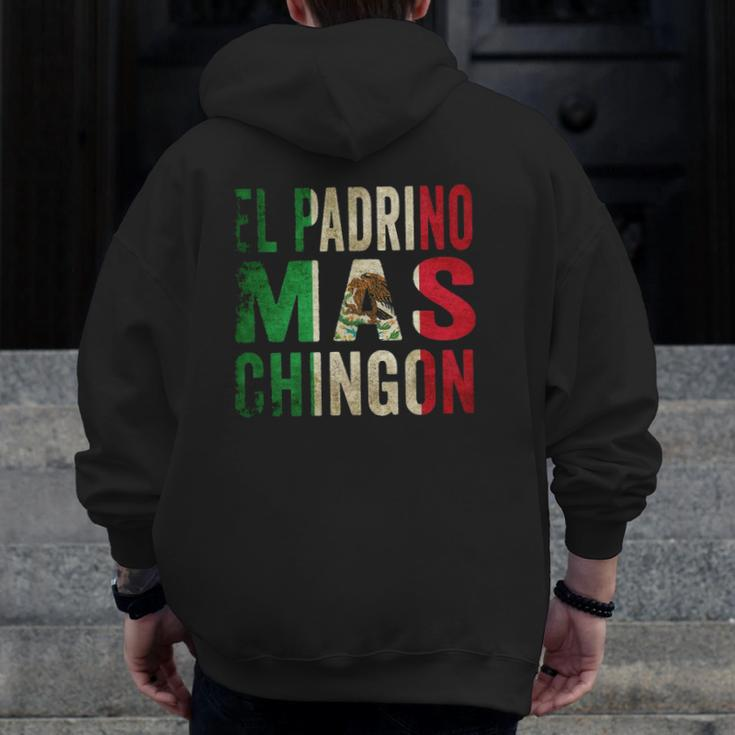 Mens El Padrino Mas Chingon Mexican Godfather Pride Zip Up Hoodie Back Print