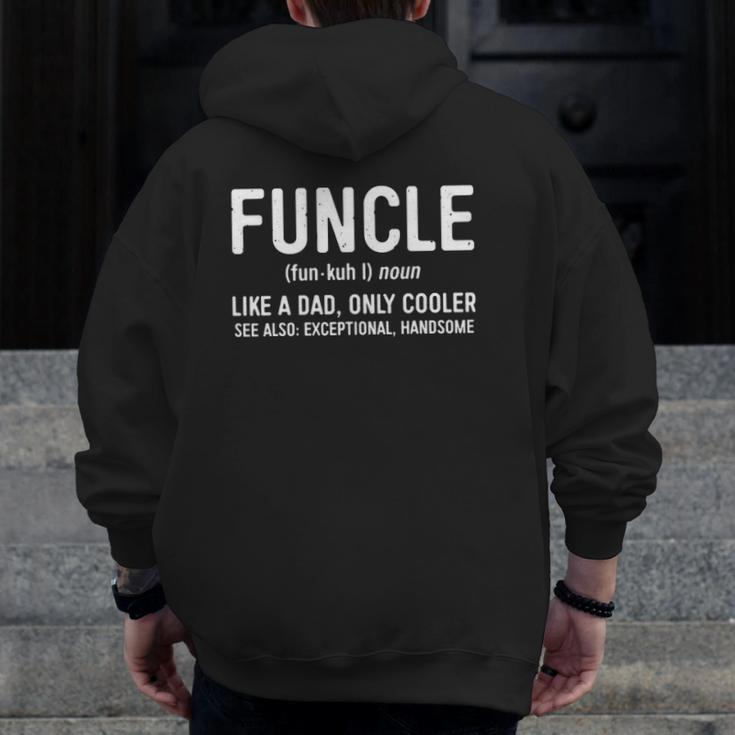 Mens Funcle Definition Like A Dad Only Cooler Uncle Zip Up Hoodie Back Print