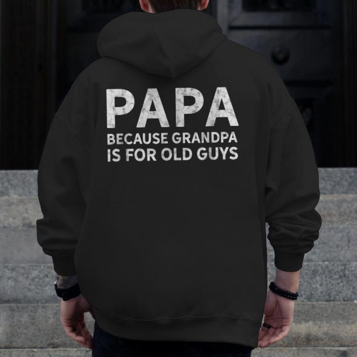 Mens Papa Shirt Grandpa Tshirt Father's Day Zip Up Hoodie Back Print