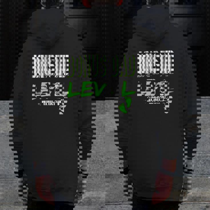 Mens Gaming Bonus Dad Level Unlocked Gamer Leveled Up Father's Zip Up Hoodie Back Print