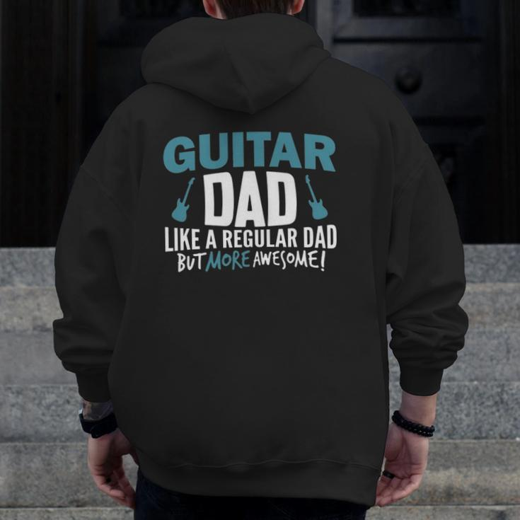 Mens Guitar Dad Awesome Fathers Day Player Musician Zip Up Hoodie Back Print