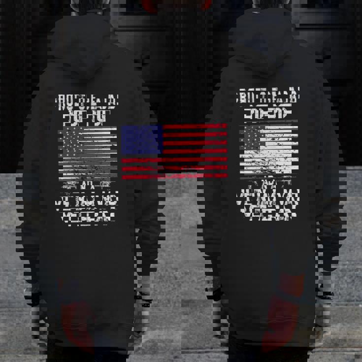 Mens Proud Dad Pop-Pop Vietnam War Veteran Retro Us Flag Grandpa Zip Up Hoodie Back Print Mens Proud Dad Pop-Pop Vietnam War Veteran Retro Us Flag Grandpa Zip Up Hoodie Back Print