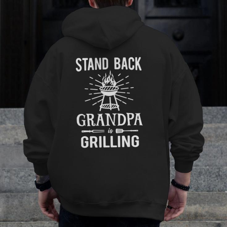 Mens Stand Back Grandpa Is Grilling Bbq Barbecue Grill Zip Up Hoodie Back Print