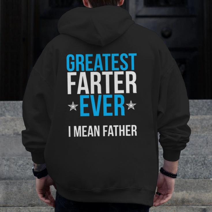 Mens World's Greatest Farter I Mean Father Ever Zip Up Hoodie Back Print