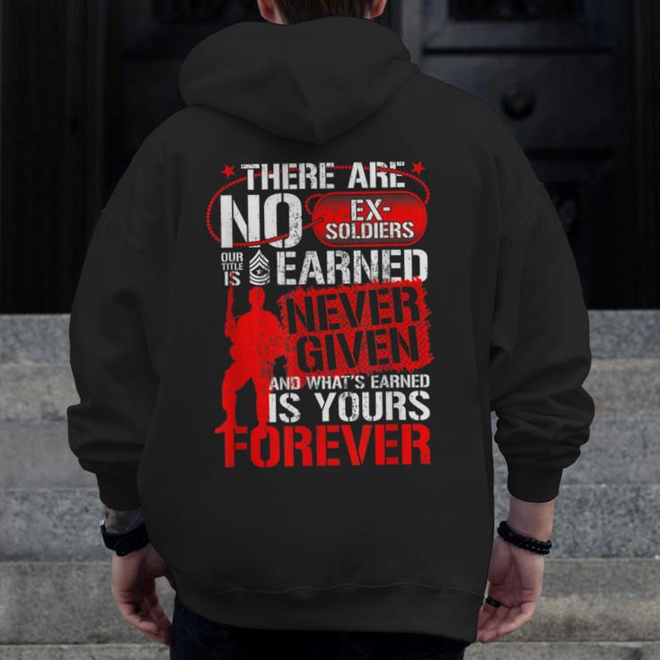 Military There Are No Exsoldiers Veterans Day For Vet Zip Up Hoodie Back Print
