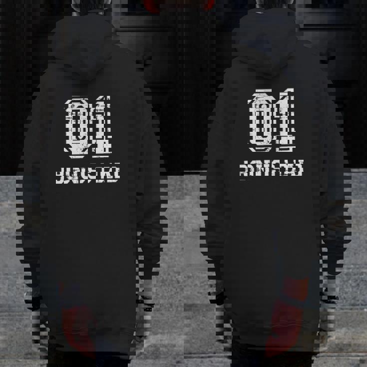 Number One No 1 Bonus Dad Zip Up Hoodie Back Print