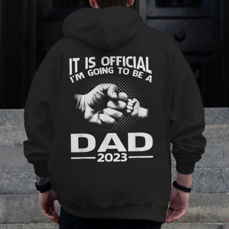 It Is Official I'm Going To Be A Dad 2023 Zip Up Hoodie Back Print