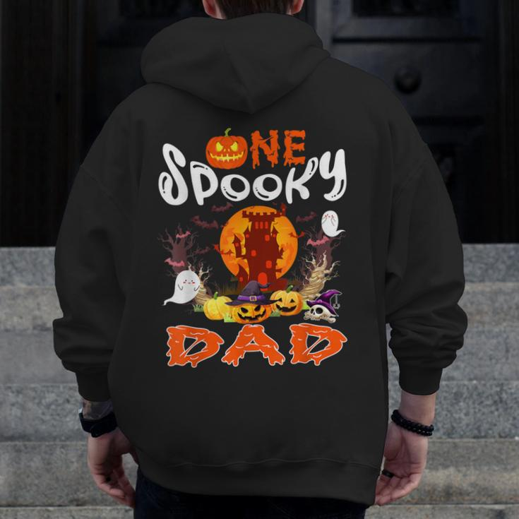 One Spooky Dad Halloween Witch Boo Ghosts Scary Pumpkins Zip Up Hoodie Back Print