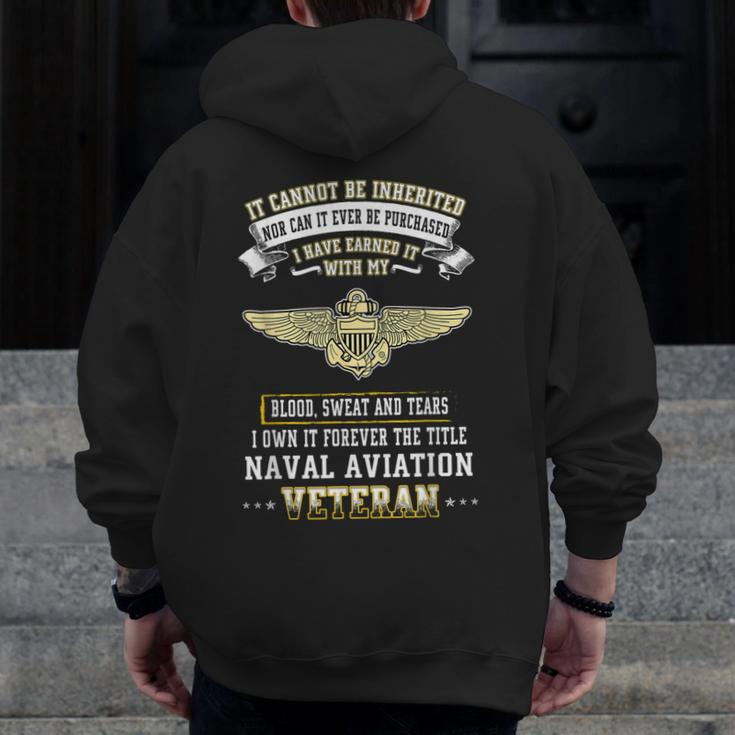 I Own Forever The Title Naval Aviation Veteran Zip Up Hoodie Back Print
