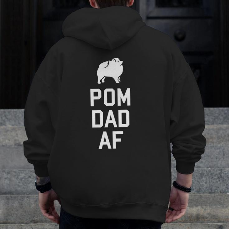 Pom Dad Af Cute Pom Lover Father's Day Zip Up Hoodie Back Print