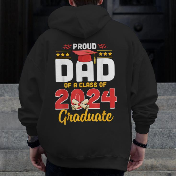 Proud Dad Of A Class Of 2024 Graduate Senior Men Family Zip Up Hoodie Back Print