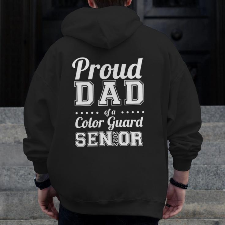 Proud Dad Of A Color Guard Senior 2022 Ver2 Zip Up Hoodie Back Print