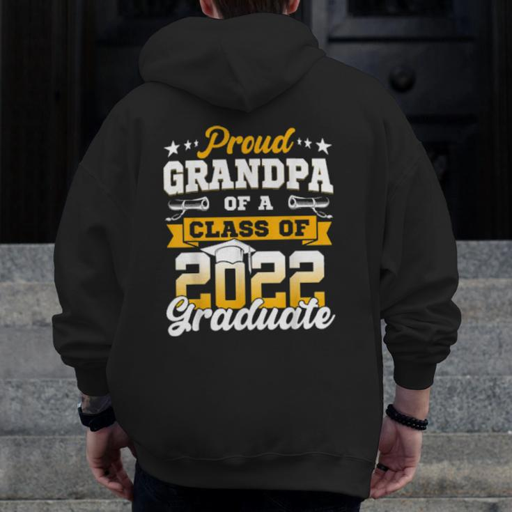 Proud Grandpa Of A Class Of 2022 Graduate Senior 22 Zip Up Hoodie Back Print