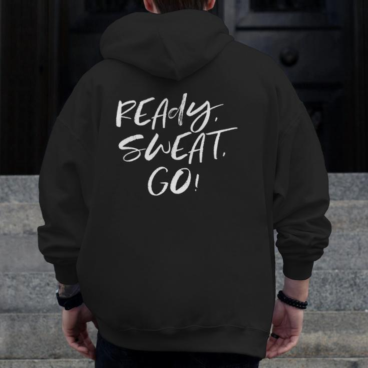 Ready Sweat Go Workout Exercise Fitness Motivate Zip Up Hoodie Back Print