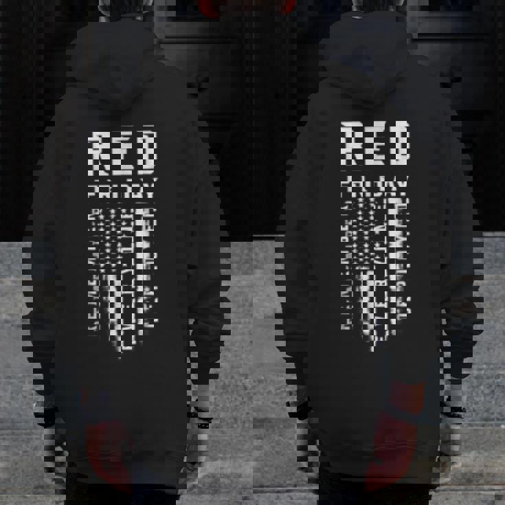 Red Friday Remember Everyone Veteran Deployed Zip Up Hoodie Back Print Red Friday Remember Everyone Veteran Deployed Zip Up Hoodie Back Print