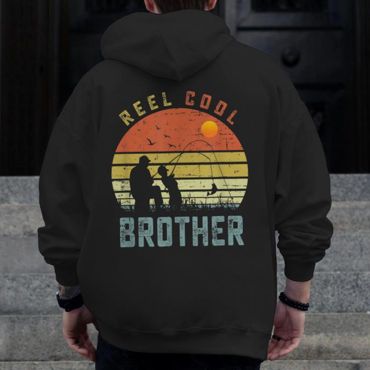 Reel Cool Brother Fathers Day For Fishing Dad Zip Up Hoodie Back Print
