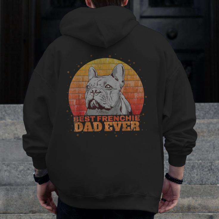 Retro Vintage Best Frenchie Dad Ever French Bulldog Dog Zip Up Hoodie Back Print