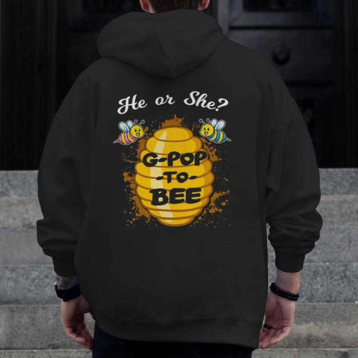 He Or She G-Pop To Bee Gender Baby Reveal Announcement Party Zip Up Hoodie Back Print
