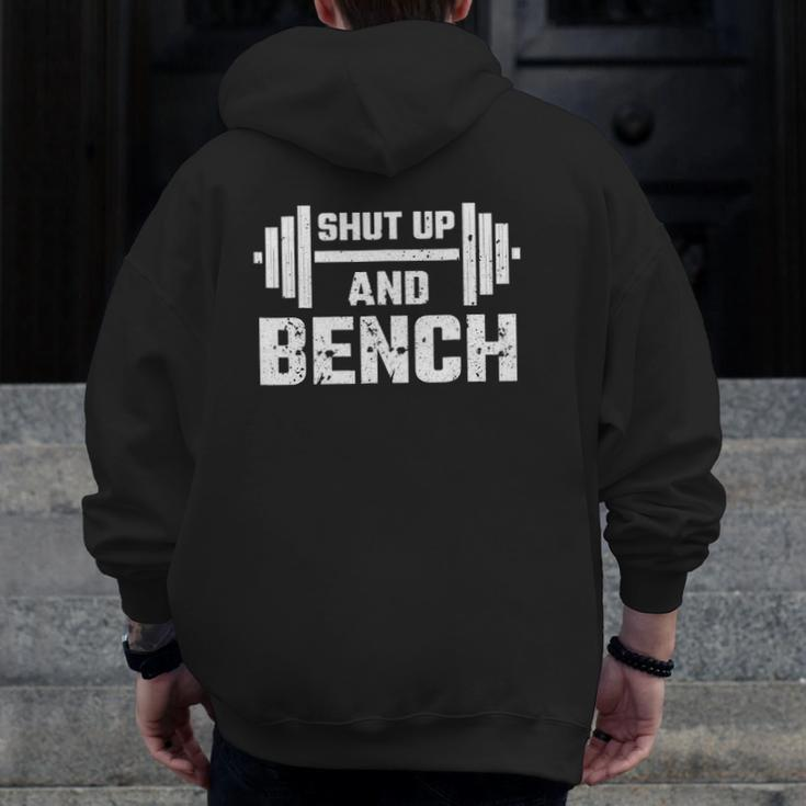 Shut Up And Bench Workout Fitness Sports Muscle Base Zip Up Hoodie Back Print