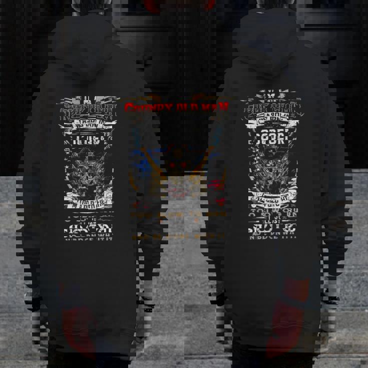 Skull I'm A Grumpy Old Man I Was Born In October Zip Up Hoodie Back Print