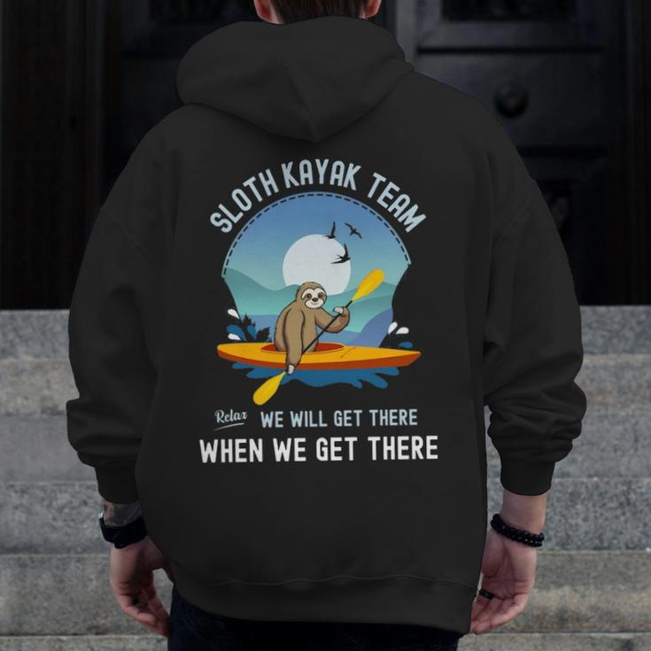 Sloth Kayak Team We Will Get There When We Get There Zip Up Hoodie Back Print