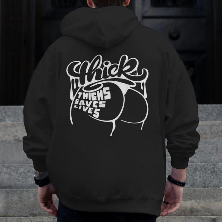 Thick Thighs Save Lives Gym Workout Thick Thighs Zip Up Hoodie Back Print