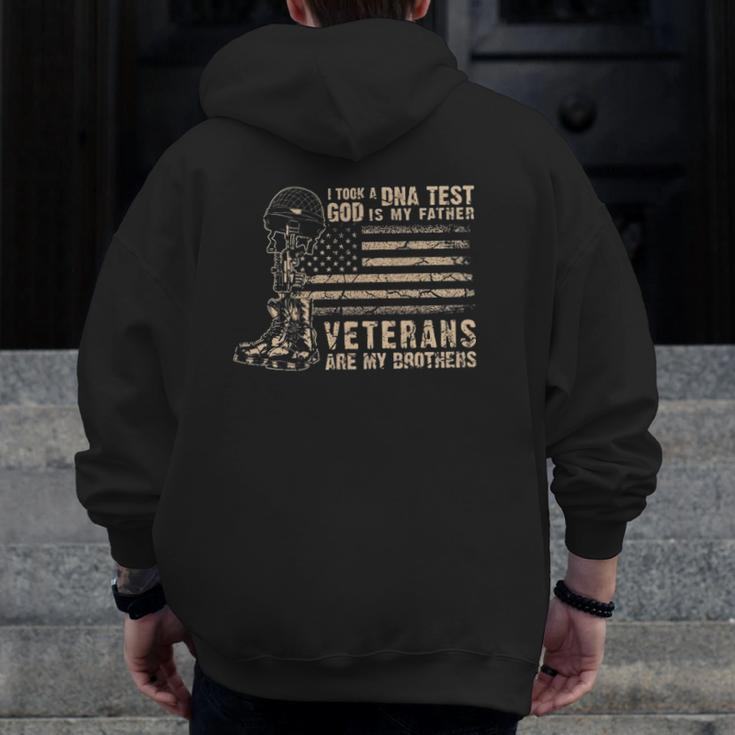 I Took A Dna Test God Is My Father Veterans Are My Brother Zip Up Hoodie Back Print