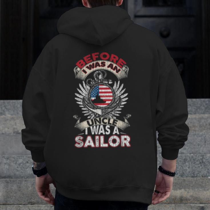 Before I Was An Uncle I Was A Sailor Us Navy Veteran Zip Up Hoodie Back Print